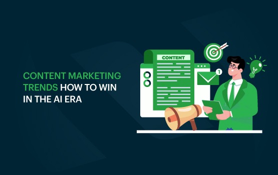 Content Marketing Trends in 2026: How To Win in the AI Era